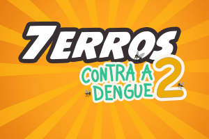 7 Erros - Contra a Dengue 2