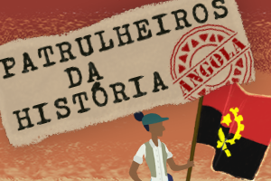 CDMF lança novo game educativo: Patrulheiros da História – Angola
